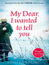My Dear I Wanted to Tell You (eBook)